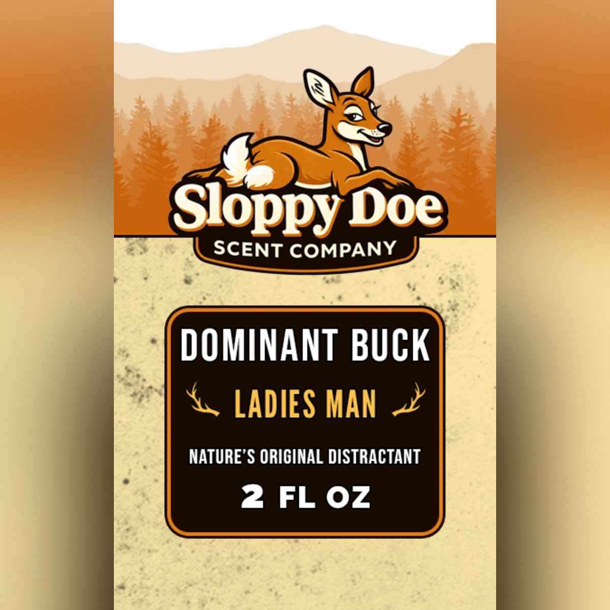 Sloppy Doe LADIES MAN - Premium Dominant Buck Attractant
