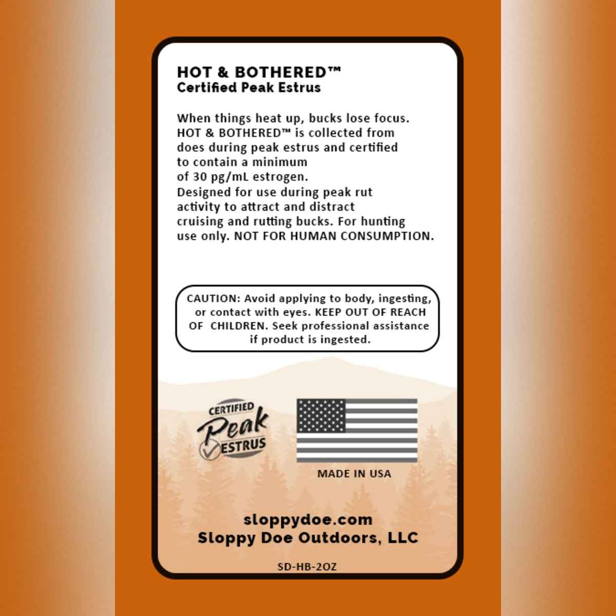 Sloppy Doe HOT & BOTHERED - Premium Estrus Deer Attractant